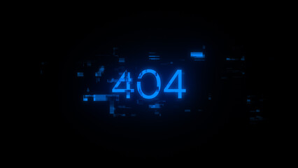 3D rendering error 404 text with screen effects of technological glitches