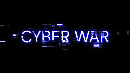 Fototapeta na wymiar 3D rendering cyber war text with screen effects of technological glitches