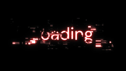 3D rendering loading text with screen effects of technological glitches