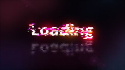 3D rendering loading text with screen effects of technological glitches