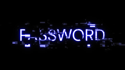 3D rendering password text with screen effects of technological glitches