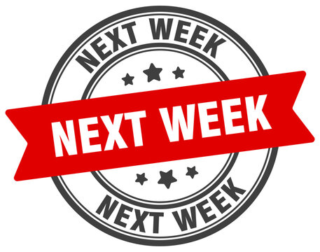 next week stamp. next week label on transparent background. round sign