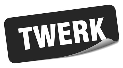 twerk sticker. twerk label