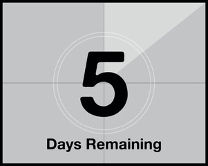 5 days remaining. Countdown of days in the form of a film, cinema of time