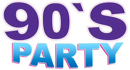 90's Party text, creative, design word, Illustration