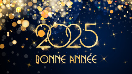 Fototapeta na wymiar carte ou bandeau pour souhaiter une bonne année 2025 en or sur fond bleu avec en haut à gauche des ronds et des paillettes de couleur or en effet bokeh 