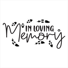 In loving memory text vector written with an elegant typography.  Isolated on white background.