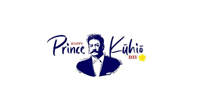 Prince jonah kuhio kalanianaole day text animation. Handwriting and drawing Animated, Great for Prince kuhio Day Celebrations with alpha channel, for banner, social media feed wallpaper stories. 4k