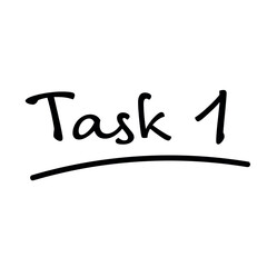 Task 1 note heading. vector illustration in black lettering 