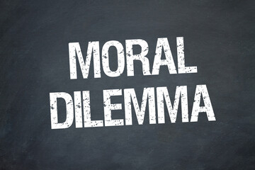 Moral Dilemma	
 - obrazy, fototapety, plakaty