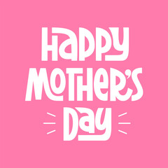 Happy Mothers Day Handwritten Phrase. Vector Festive Hand Lettering. Congratulation for Mother Hand Written Text on Pink Background.