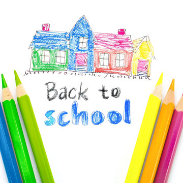Background with colored pencils, kid's hand drawn illustration and phrase Back to school