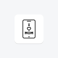 Moms Cellphone icon, cellphone, phone, mobile, device line icon, editable vector icon, pixel perfect, illustrator ai file