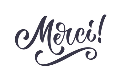 Merci word - hand lettering. Vector typography design element for banner, poster, t-shirt, ad, social media and web.