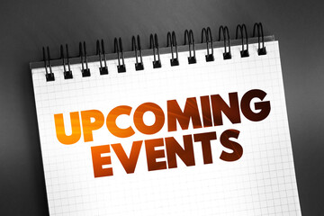 Upcoming Events text on notepad, concept background