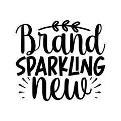 Brand Sparkling New SVG Cut File