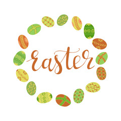 Easter egg wreath with calligraphic word Easter. Modern vector calligraphy isolated on white background. Modern Easer concept in pastel colors