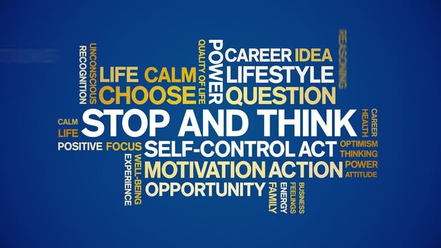 Stop and Think animated word cloud;text design animation tag kinetic typography seamless loop.