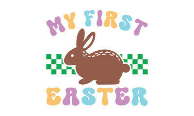 My first easter svg,easter svg,bunny svg,happy easter day svg t-shirt design Bundle,Retro easter svg,funny easter svg,Printable Vector Illustration,Holiday,Cut Files Cricut,Silhouette,png,Bunny face
