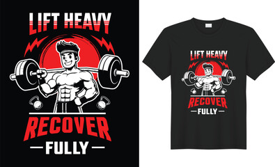 Gym shirt, Fitness t shirt design. Gym motivational quote with grunge effect and barbell. Hand drawn vector fitness design for gym, workout, textile, posters, t-shirt,cover, banner,tee global swatches