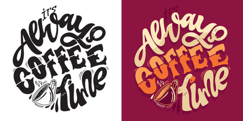 Set with hand drawn lettering quotes in modern calligraphy style about Coffee. Slogans for print and poster design. Vector illustration. 100% vector file.