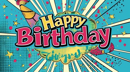"Happy Birthday" in a pop art style