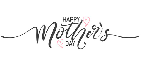 Obraz premium Happy Mothers Day lettering . Handmade calligraphy vector illustration. Mother's day card