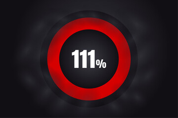 Loading 111%  banner with dark background and red circle and white text. 111% Background design. - obrazy, fototapety, plakaty