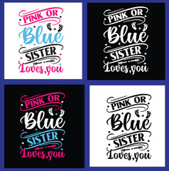 Obraz premium Pink or blue big sister loves you t shirt design