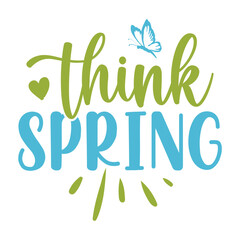 Obraz premium Think Spring