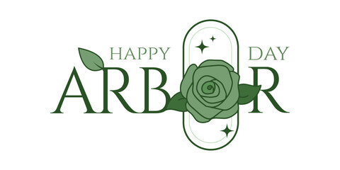 Happy Arbor day typography. Happy Arbor Day Badge, Seal, Sticker, Stamp, Label, Tag, Greetings Card, Logo, Emblem Vector Illustration Design, Arbor Day Design