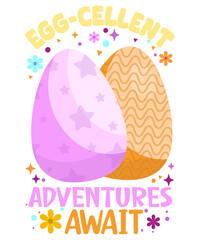 Fototapeta premium Egg cellent Adventures Await. Easter Sunday T-shirt Design
