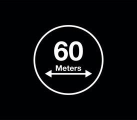 60 Meters distance icon. Vector measurement in meters, white circle isolated on black background