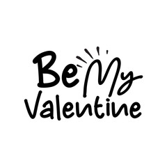 Fototapeta na wymiar Be My Valentine SVG