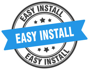 easy install stamp. easy install label on transparent background. round sign