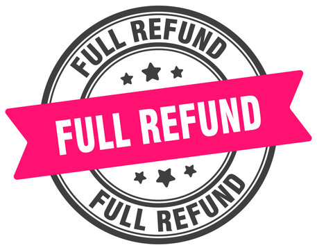 full refund stamp. full refund label on transparent background. round sign