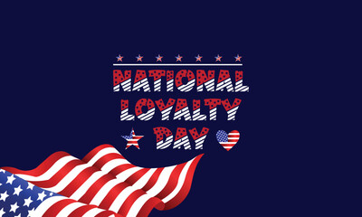 You can download National Loyalty Day wallpapers and backgrounds on your smartphone, tablet, or computer.