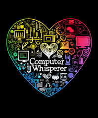 Colorful art that says, "Computer Whisperer". Great for a tech savvy person or technician.