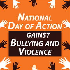 National Day of Action Against Bullying and Violence vector banner design. modern minimal graphic poster illustration.