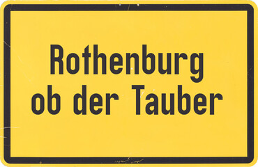 Ortsschild Rothenburg ob der Tauber