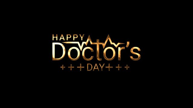 Happy Doctors Day animated text in gold color on the black background. Lettering concet video with text Happy Doctors Day. 30 march - World Doctors Day