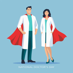 National Doctor's Day. Male doctor and female doctor with red superhero cape. Vector illustration.