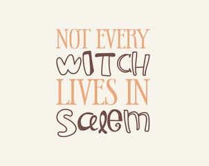 Halloween t-shirt design vector graphic, Halloween, happy Halloween vector, pumpkin, witch, spooky, ghost, funny Halloween t-shirt quotes, Cut File