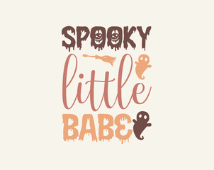 Halloween t-shirt design vector graphic, Halloween, happy Halloween vector, pumpkin, witch, spooky, ghost, funny Halloween t-shirt quotes, Cut File