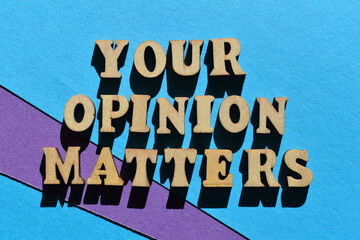 Your Opinion Matters, phrase as banner headline