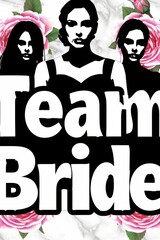 A vibrantly designed 'Team Bride' graphic incorporates a modern style with classic rose motifs.