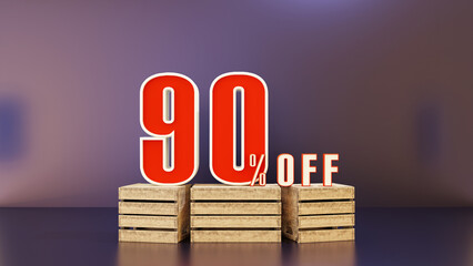 ninety percent -90% off discount 3d illustration on wooden podium. Modern sale or promo layout design for online banner, poster, ad etc.