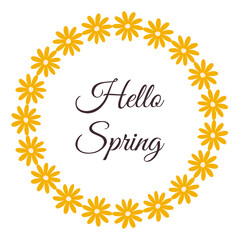 Hello Spring lettering in minimalist floral Wreath. Hand drawn frame with elegant Yellow flowers. Flat Springtime decoration elements for invitation cards posters with copy space