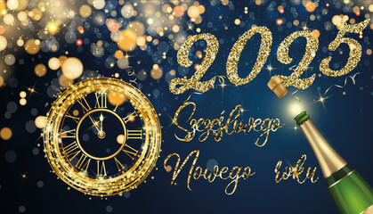 karta lub baner z życzeniami szczęśliwego nowego roku 2025 w złocie z zegarem na dole, butelką alkoholu na gradientowym niebieskim tle ze złotymi kółkami i brokatem w efekcie bokeh