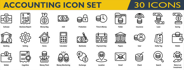 Accounting icon set. Containing Business Report,Money Bag,Time Is Money,Insurance,Loan,Savings,Banking,Banknote,Payment Day,Dollar Tag,Money Plant,Money Monitoring,Exchange,Return on Investment. Line